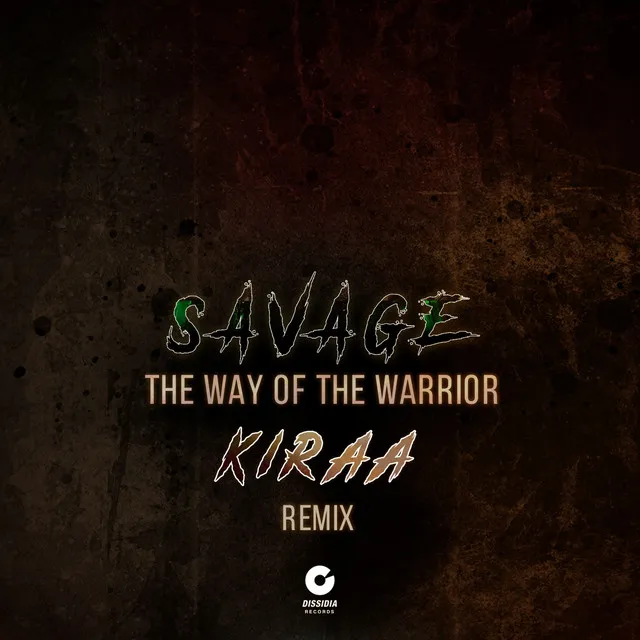 The Way of the Warrior - Kiraa Remix