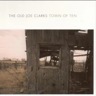 Town Of Ten by The Old Joe Clarks