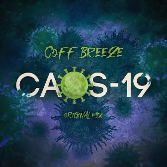 Caos-19 (Radio Edit) by Coff Breeze