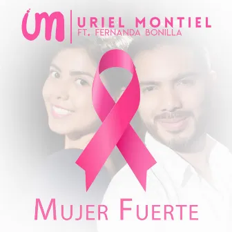 Mujer Fuerte by Uriel Montiel