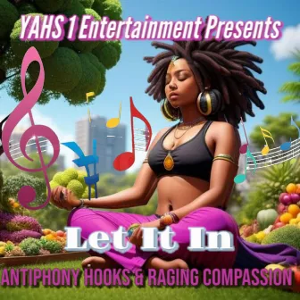 Let It In by Raging Compassion