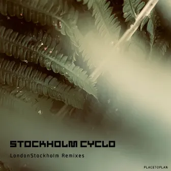 LondonStockholm Remixes by Stockholm Cyclo