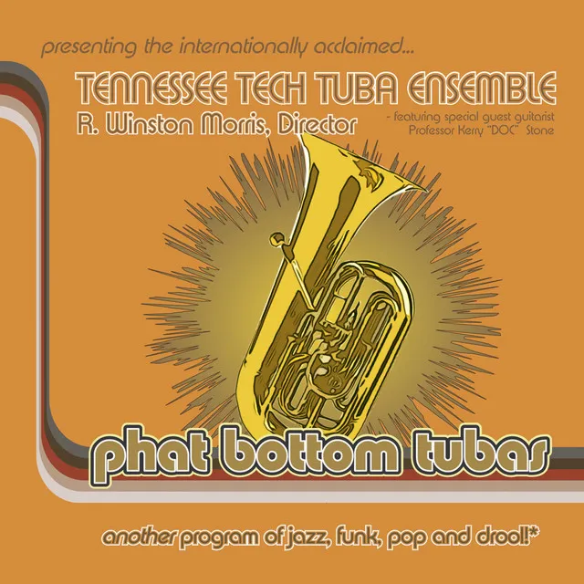 Phat Bottom Tubas