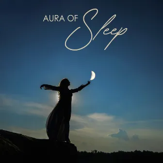 Aura of Sleep (Night Meditation Practice) by Aura & Chakra Zone