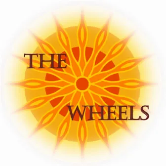 The Wheels by The Wheels