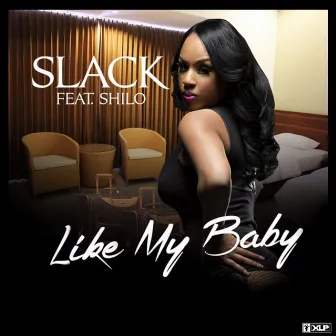 Like My Baby by Slack