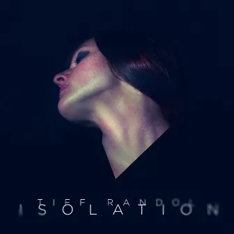 Isolation by Tiff Randol