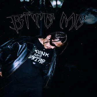 Bite Me by Young G