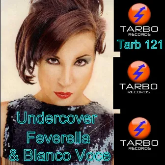 Under Cover by Blanco Voce