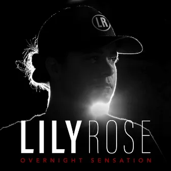 Overnight Sensation by Lily Rose