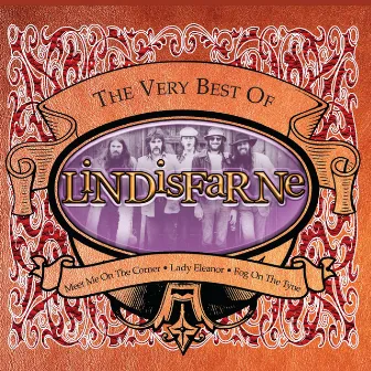 The Very Best Of Lindisfarne by Lindisfarne