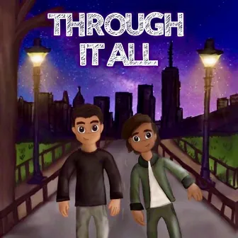 Through It All by LLC Flame