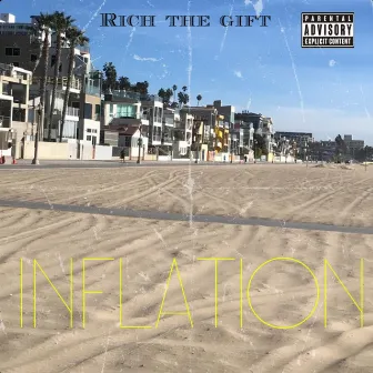 inflation by Rich the Gift