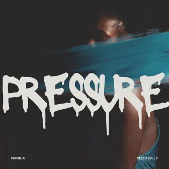 Pressure by Pizzo Da L.P