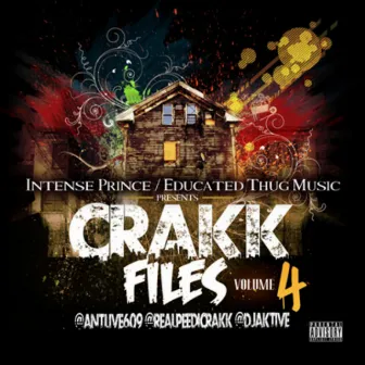 Crakk Files Vol. 4 by Peedi Crakk