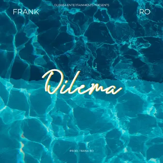 Dilemma by Frank Ro