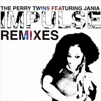 Impulse Remixes by The Perry Twins