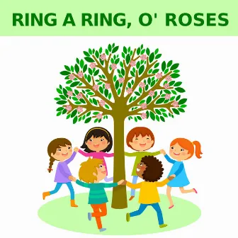 Ring a Ring o' Roses by Incy Wincy Spider