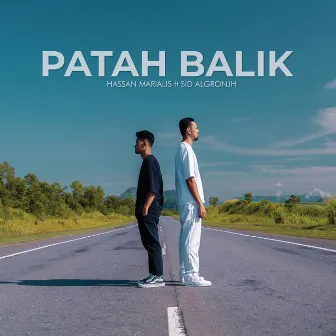 Patah Balik by Hassan Marialis