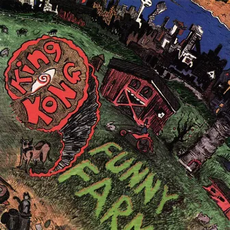 Funny Farm by King Kong