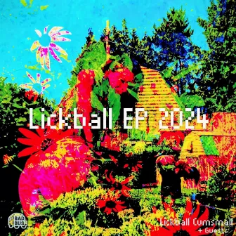 Lickball EP 2024 by Unknown Artist