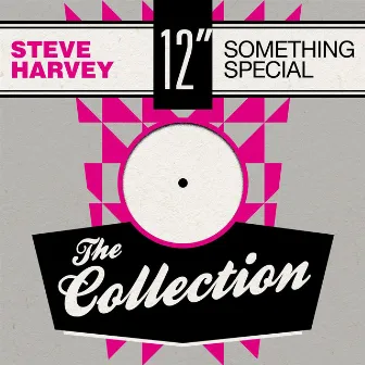 Something Special: The Collection by Steve 'The Scotsman' Harvey