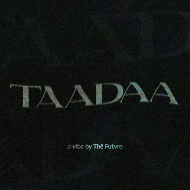 Taadaa