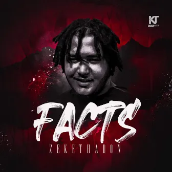 FACTS by ZekeThaDon