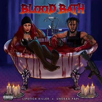 Blood Bath by Lipstick Killer