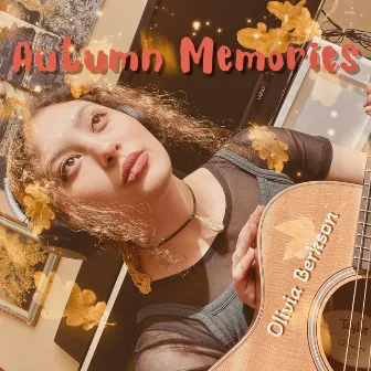 Autumn Memories by Liv Berkson