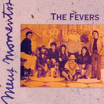 Meus Momentos: The Fevers by The Fevers