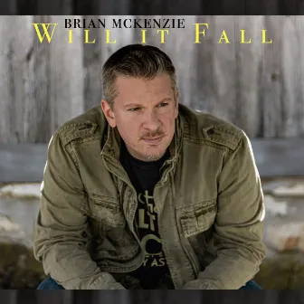 Will It Fall by Brian McKenzie