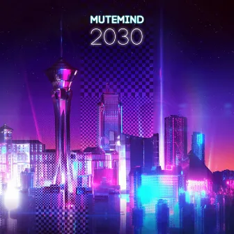 2030 by Mutemind