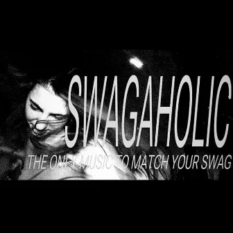 im a swagaholic by Saint