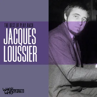 The Best of Play Bach by Jacques Loussier