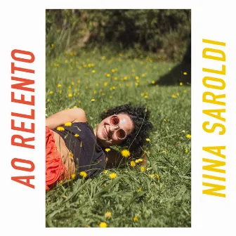 Ao Relento by Nina Saroldi