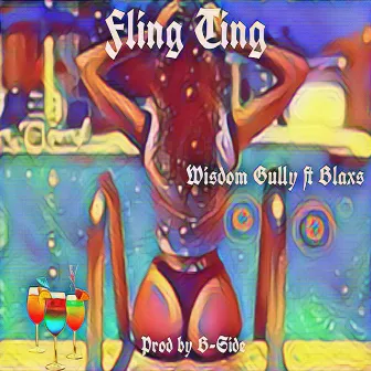 Fling Ting by Wisdom Gully