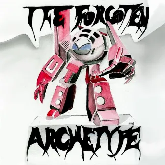 The Forgotten Archetype by The Forgotten Archetype