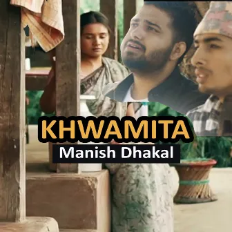 KHWAMITA by Manish Dhakal