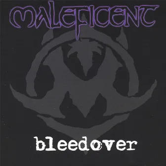 Bleedover by Maleficent