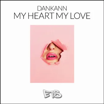 My Heart My Love by Dankann