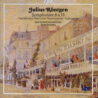 Rontgen: Symphonies Nos. 8 & 15 / Variationen uber eine Norwegische Volksweise by Carmen Fuggiss