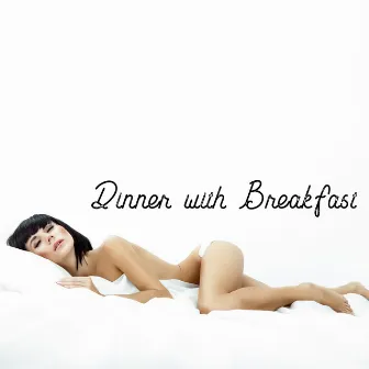 Dinner with Breakfast - Sensual Jazz Melodies for Love Making and Foreplay, Sexy Lovers, Erotic Massage, Karma Sutra, Instrumental by Relaxing Musical Universe