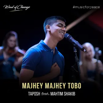 Majhey Majhey Tobo by TAPOSH