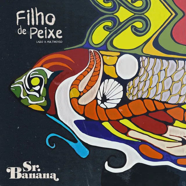 Filho de Peixe (Lado a Multiverso)