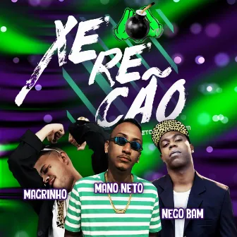 Xerecão by Nego Bam