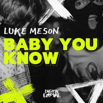 Baby You Know by Luke Meson