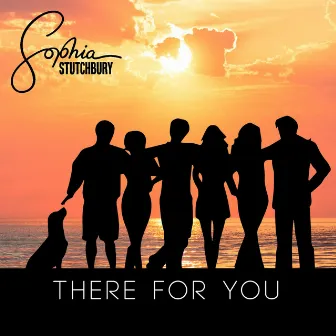 There For You by Sophia Stutchbury