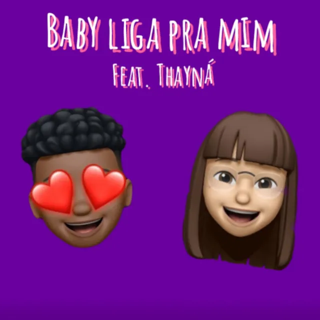 Baby liga pra mim