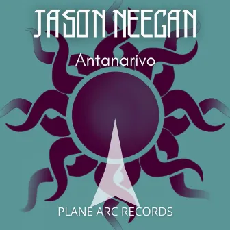 Antanarivo (Extended Mix) by Jason Neegan